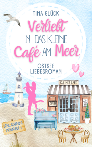 Verliebt in das kleine Café am Meer